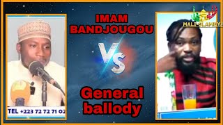 Imam Bandjougou Traoré VS Général ballody