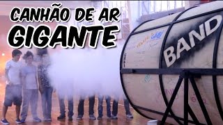 Canhão de ar gigante (EXPERIÊNCIA de FÍSICA)