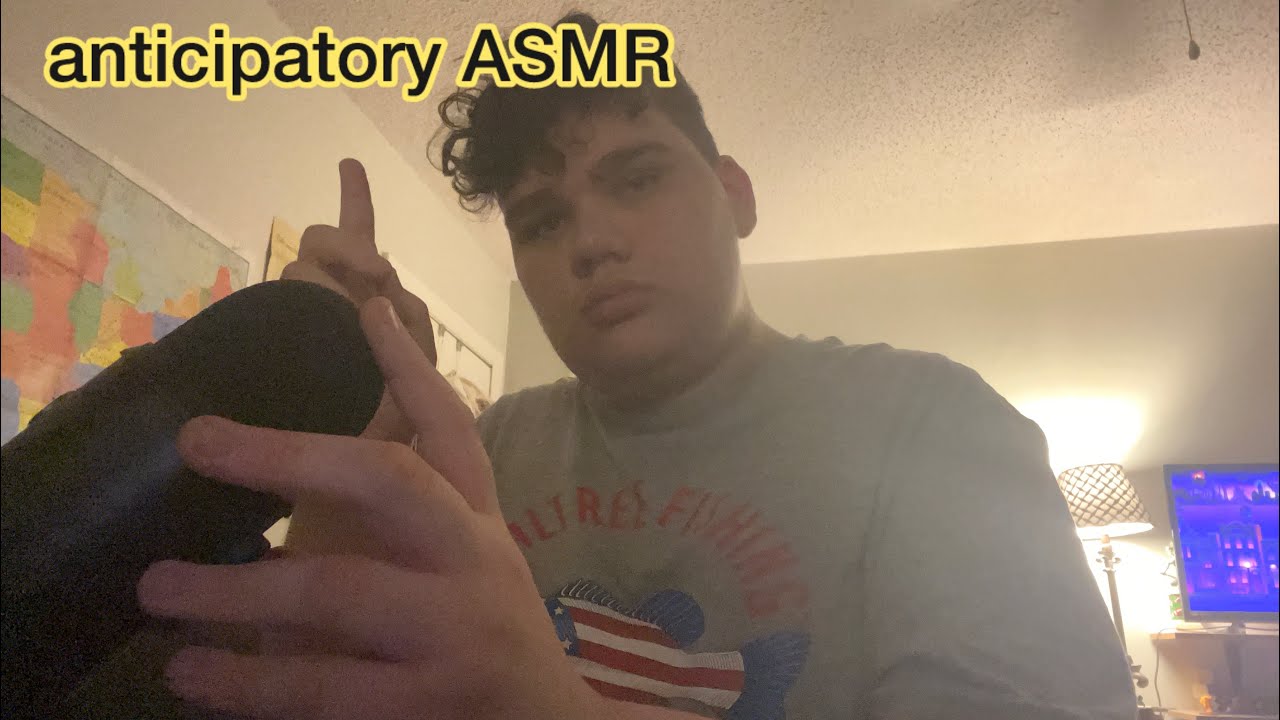 Anticipatory Asmr Youtube