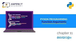 Chapter 11 | Function Arguments In Python | Python Malayalam Tutorial For Beginners