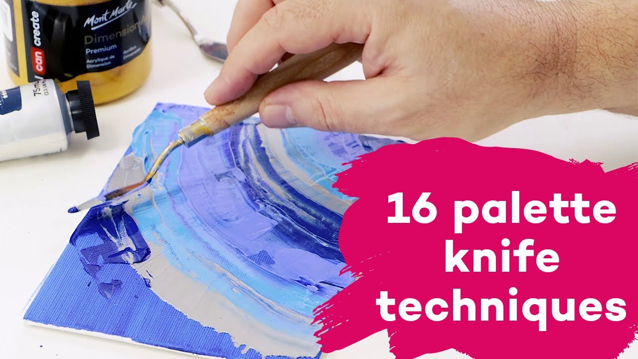 16 Palette Knife Techniques - YouTube