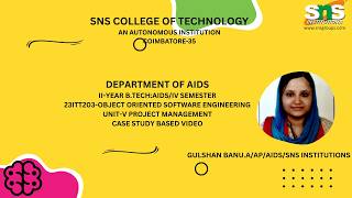 CASE STUDY BASED VIDEO|Object Oriented Software Engineering |SNS INSTITUTIONS