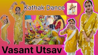 FIRST KATHAK PERFORMANCE | BASANT PANCHAMI POOJA | BASANT UTSAV 2025 | Arya and Vanya Show