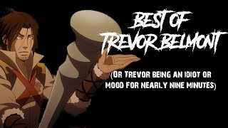 Best Of Trevor Belmont [Seasons 1 & 2]