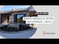 PROPAR - Lotes en venta - Barrio privado El Retiro - San Lorenzo - Salta