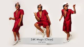 Bruno Mars - 24K Magic (Clean Live Lyrics)
