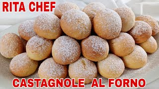 CASTAGNOLE DI CARNEVALE AL FORNO🍋RITA CHEF | Leggere, morbide e profumate.