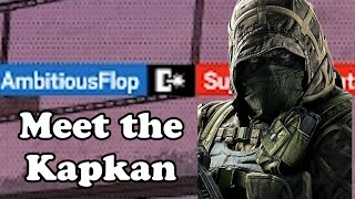 Meet the Kapkan