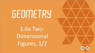 Two-Dimensional Figures, part 1, BJU Press Geometry 4th Ed.  Lesson 1.6a--CCCS Flipped Geometry #6