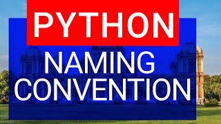 Python tutorials | Python Camel Case vs Pascal Case vs Snake Case | Python Variable naming.