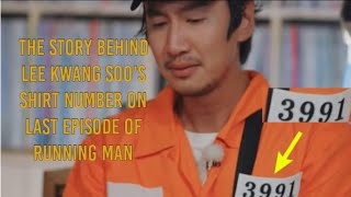 Running man 'Lee Kwang Soo' last episode about his shirt's number