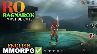 RO RAGNAROK MUST BE CUTE GAMEPLAY MMORPG FOR ANDROID/iOS 2025