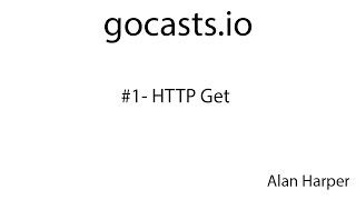#1 - Using Go for a simple HTTP Request