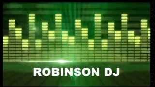 ELECTRO HOUSE 2015 ROBINSON DJ ORIGINAL
