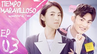 【SUB ESPAÑOL】 TIEMPO MARAVILLOSO | WONDERFUL TIME (Episodio 03)