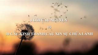 DƯỠNG LINH - 4 Lời Cầu Nguyện và 10 Câu Kinh Thánh Cầu Xin Sự Chữa Lành