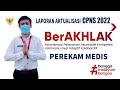 BerAKHLAK | LAPORAN AKTUALISASI PEREKAM MEDIS | CPNS BENGKAYANG 2022