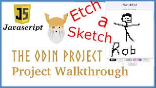The Odin Project, a Walkthrough of Etch a Sketch