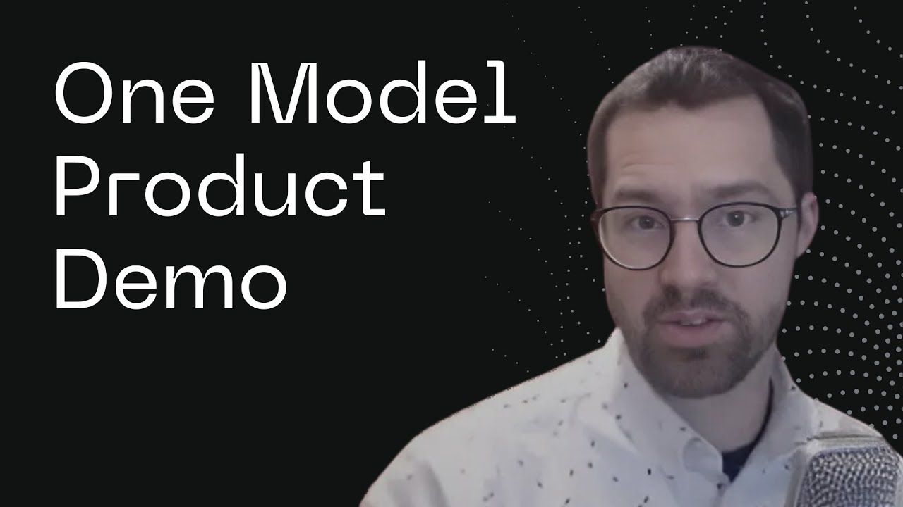 One Model Product Demo Youtube