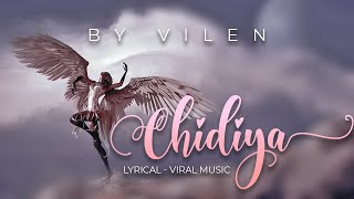 ❤ Vilen-Chidiya ❤ Lyrical-Video || Viral Music || Ye Jo Jhoomta Savan Hai || Dark Music Company ||