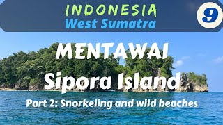 INDONESIA-West Sumatra Part 9: Mentawai-Sipora Island (Snorkeling and Wild Beaches)