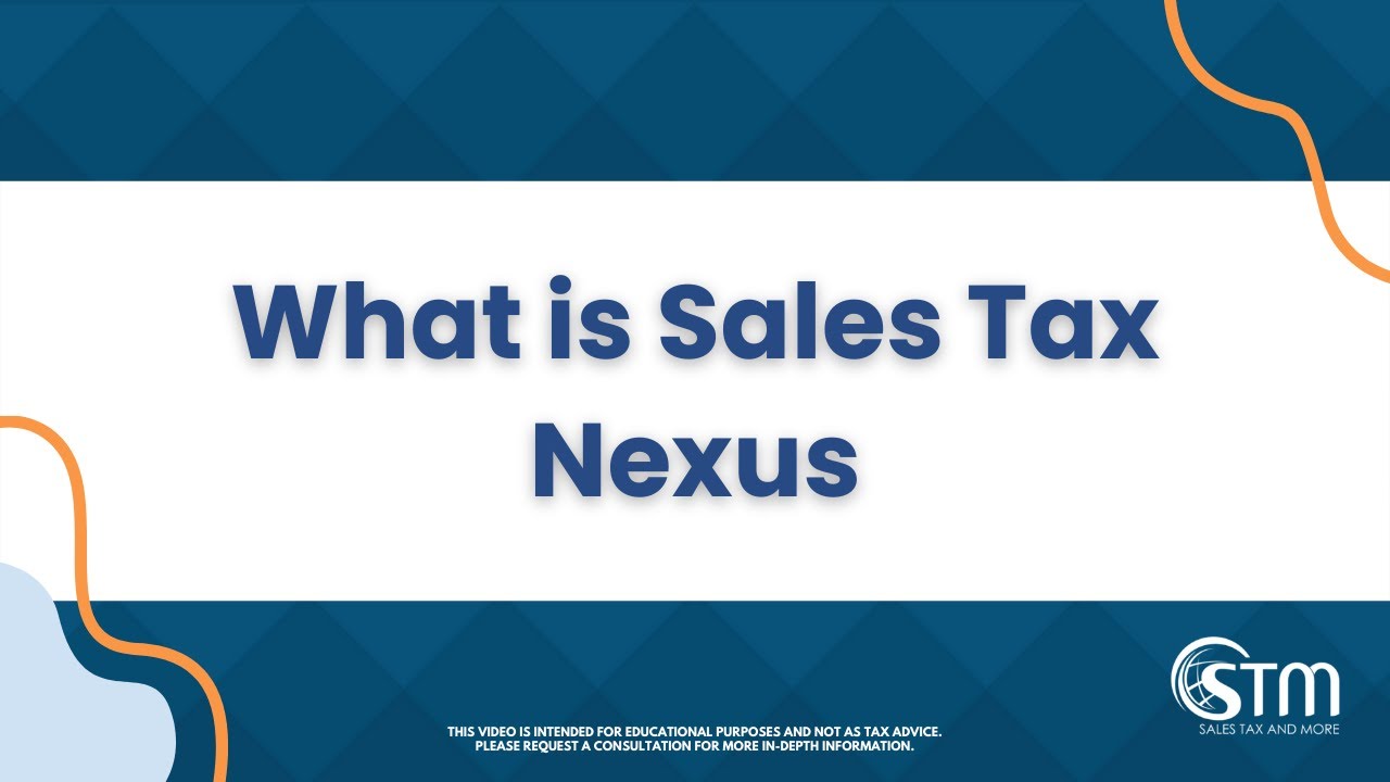 What Is Sales Tax Nexus - YouTube