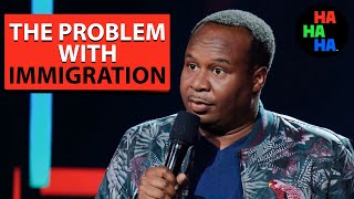 Roy Wood Jr. - The Problem With Immigration