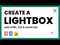 How to Add a Lightbox to Your Websites - HTML, CSS & JavaScript Beginner's Tutorial