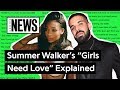 Summer Walker & Drake’s “Girls Need Love (Remix)” Explained | Song Stories