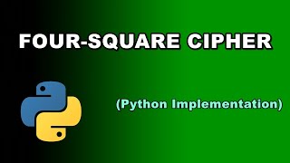 Four Square Cipher (Python Implementation)