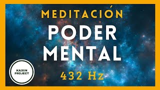 Meditación guiada Activa el Poder de tu Mente. Reducir Estrés, Concentración y Calma. Música 432Hz