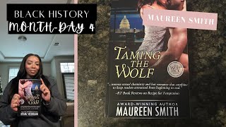 Day 4-Black History Month 2024 | Taming the Wolf by Maureen Smith