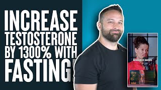 Increase Testosterone 1300% with Fasting! | What the Fitness | Biolayne