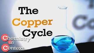 The Copper Cycle | Acid, Deadly Gas and Blue Blood!