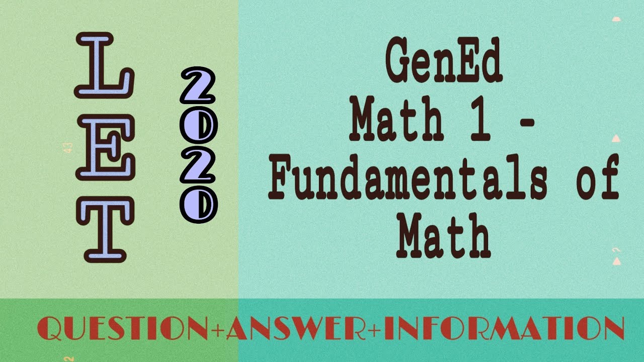 General Education Math 1 - Fundamentals Of Math | LET REVIEWER / Jing ...