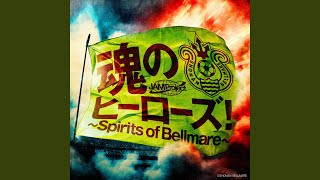 TAMASHII NO HEROES!: Spirits of Bellmare