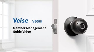 Veise VE008 Member Management Guide Video