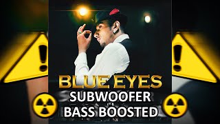 Blue Eyes - Yo Yo Honey Singh⚠️Subwoofer Bass Boosted⚠️