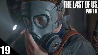 THE LAST OF US 2 : EXPÉDITION DANGEREUSE ( LET'S PLAY FR #19 )