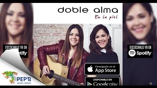 Doble Alma - Amarte más (En la piel, 2016)