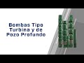 Bombas Tipo Turbina y de Pozo Profundo