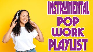 Download Lagu Instrumental Pop Work Playlist 2 Hours... MP3 Gratis