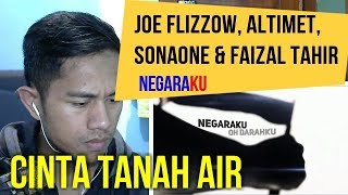 NEGARA KU JOE FLIZZOW ALTIMET SONAONE FAIZAL TAHIR MV REACTION 46
