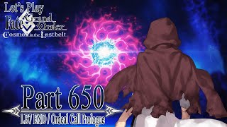 Let's Play Fate / Grand Order - Part 650 [Nahui Mictlān Lostbelt END / Ordeal Call Prologue]