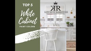 Top 5 White Cabinet Paint Colors | Kitchens Redefined