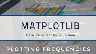 Matplotlib tutorial- plotting frequencies