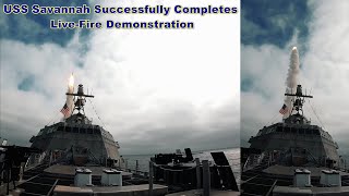 USS Savannah (LCS 28) Live-Fire Demo: Containerized SM-6 Missile Launch