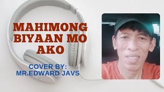 MAHIMONG BIYAAN MO AKO-VICTOR WOOD (COVER BY EDWARD JAVS)