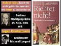 Drewermann:Richtet nicht, damit Ihr nicht gerichtet werdet.Terror überwinden.Berliner Nachtgespräche