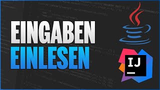 Scanner in Java Tutorial - Java Programmieren Lernen Deutsch - 07